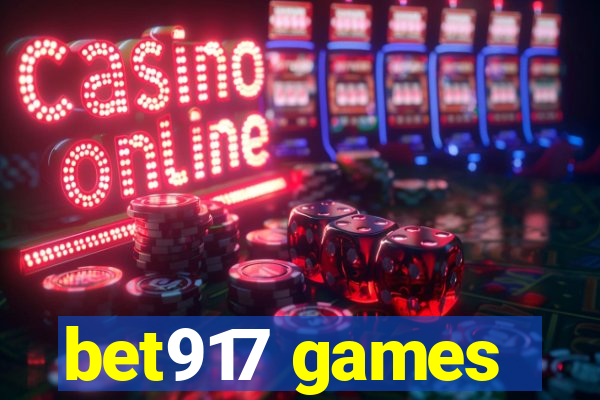 bet917 games